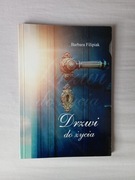 Drzwi do życia Barbara Filipiak