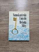 Samokontrola Umysłu Metodą Silvy 