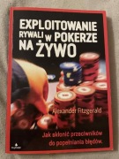 Exploitowanie Rywali w Grze na Żywo - Alex Fitzgerald
