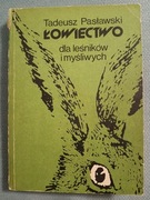Łowiectwo dla leśników i myśliwych