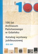 100 lat Archiwum Państwowego w Gdańsku