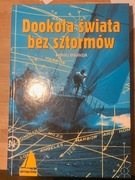 Dookoła świata bez sztormów Planowanie rejsów oceanicznych