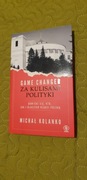 Game changer. Za kulisami polityki Michał Kolanko