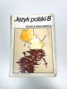 Język polski 8 - Echo z dna serca
