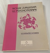 Nowe zjawiska w psychoterapii