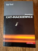 "Był bal" Stanisław Cat-Mackiewicz