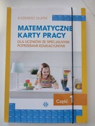 Matematyczne karty pracy cz. 1 dla uczniów ze specjalnymi potrzebami edu.