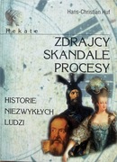 Hektar Zdrajcy Skandale Procesy historie niezwykłych ludzi Hans-Christian 