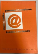 Domeny internetowe krótko i na temat Maciej Dutko