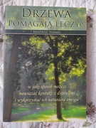 Drzewa pomagają leczyć 