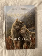 „Wojownicy” Tom II. seria I (wydanie ilustrowane) Erin Hunter