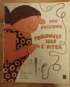 Tańcowała igla z nitką 