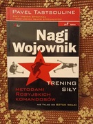 "Nagi Wojownik" oraz "Więcej niżbody building" Pavel Tastsouline.
