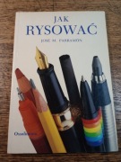 Jak rysować. Jose Maria Parramón