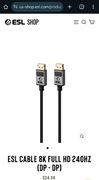 ESL Display Port 8k 240  2m