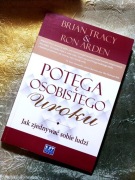 Potęga osobistego uroku Jak zjednywać sobie ludzi - Arden Ron