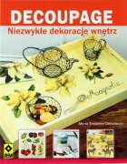 DECOUPAGE Niezwykłe dekoracje wnętrz