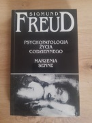 Psychopatologia życia codziennego. Marzenia senne Freud