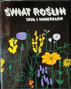 Świat roślin, skał i minerałów