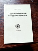 J. Żelazna, Egzystencjalia i struktury heideggerowskiego Dasein [Heidegger]