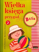 Wielka księga przygód 2. Basia. Zofia Stanecka Marianna Oklejak