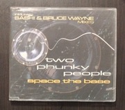 Two Phunky People - Space the base (singiel)