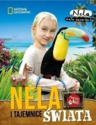 Mała Reporterka Nela - Nela i tajemnice świata
