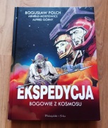Ekspedycja. Bogowie z kosmosu - wydanie zbiorcze - Polch, Mostowicz, Górny