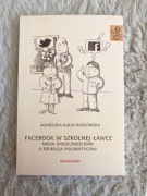 facebook w szkolnej ławce kulig-kozłowska edukacja polonistyczna 