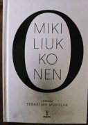 O (albo uniwersalny traktat o tym... - Miki  Liukonen