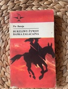 Pio Baroja Burzliwy Żywot Baśka Zalcaina