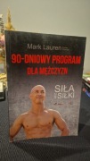 90-dniowy Program Dla Mężczyzn Mark Lauren 