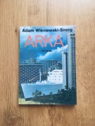 ARKA. ADAM WIŚNIEWSKI-SNERG.