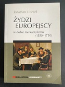 Żydzi europejscy w dobie merkantylizmu 1550-1750 