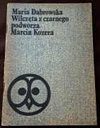 Wilczęta z czarnego podwórza. Marcin Kozera.