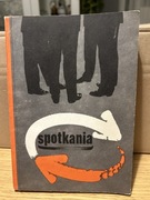 SPOTKANIA - PRACA ZBIOROWA - SAFONOW ROGOW PLISKO KUROWSKI WÓJCIK 