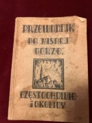 Przewodnik po Jasnej Górze, Częstochowie i okolicy 1946 rok