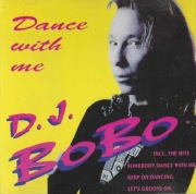DJ BOBO - DANCE WITH ME (1993) SNAKE'S MUSIC / POLSKIE I WYDANIE