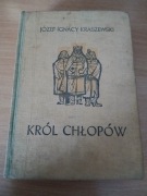 KRÓL CHŁOPÓW Józef Ignacy Kraszewski 