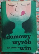 domowy wyrób win Jan Cieślak