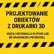 PROJEKTOWANIE OBIEKTÓW DRUKARKI 3D – szybkie i dobre zastosowanie!