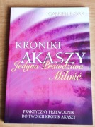 Kroniki Akaszy Jedyna Prawdziwa Miłość Gabrielle Orr