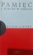 Pamięć i sukces w szkole Alain Lieury