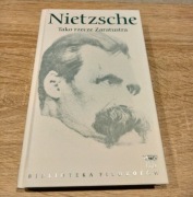 Nietzsche Tako rzecze Zaratustra nowa biblioteka filozofów 
