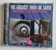 THE GREATEST SHOW ON EARTH Horizons / The Going's Easy CD