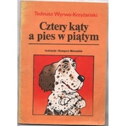 Cztery kąty a pies w piątym - Wyrwa-Krzyżański Tadeusz