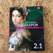 Język polski. Oblicza epok 3.1. Reforma 2019. Liceum i technikum