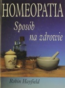 HOMEOPATIA- SPOSÓB NA ZDROWIE . Polecam. 