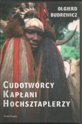 Olgierd Budrewicz, Cudotwórcy, kapłani, hochsztaplerzy