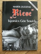 Dudziak - Riese. Tajemnica Gór Sowich